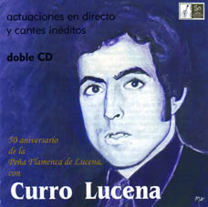 Curro Lucena, un cantaor con historia